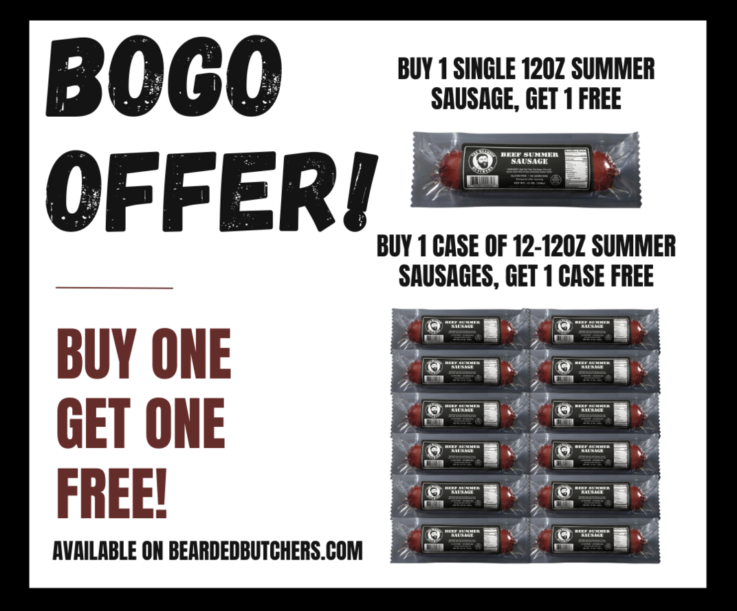 Bogo Buy one get one free summer sausage!